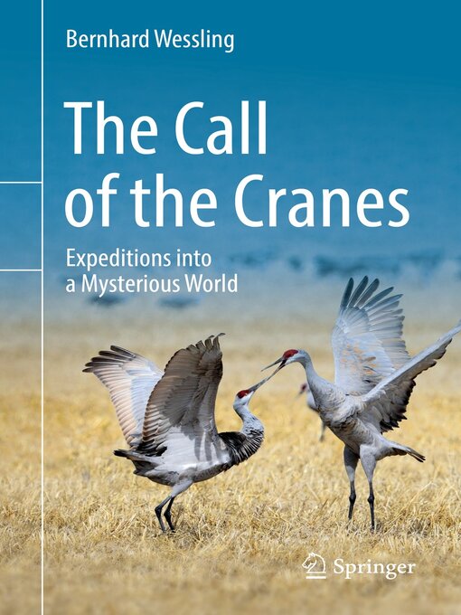Title details for The Call of the Cranes by Bernhard Wessling - Available